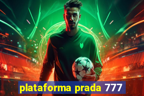 plataforma prada 777